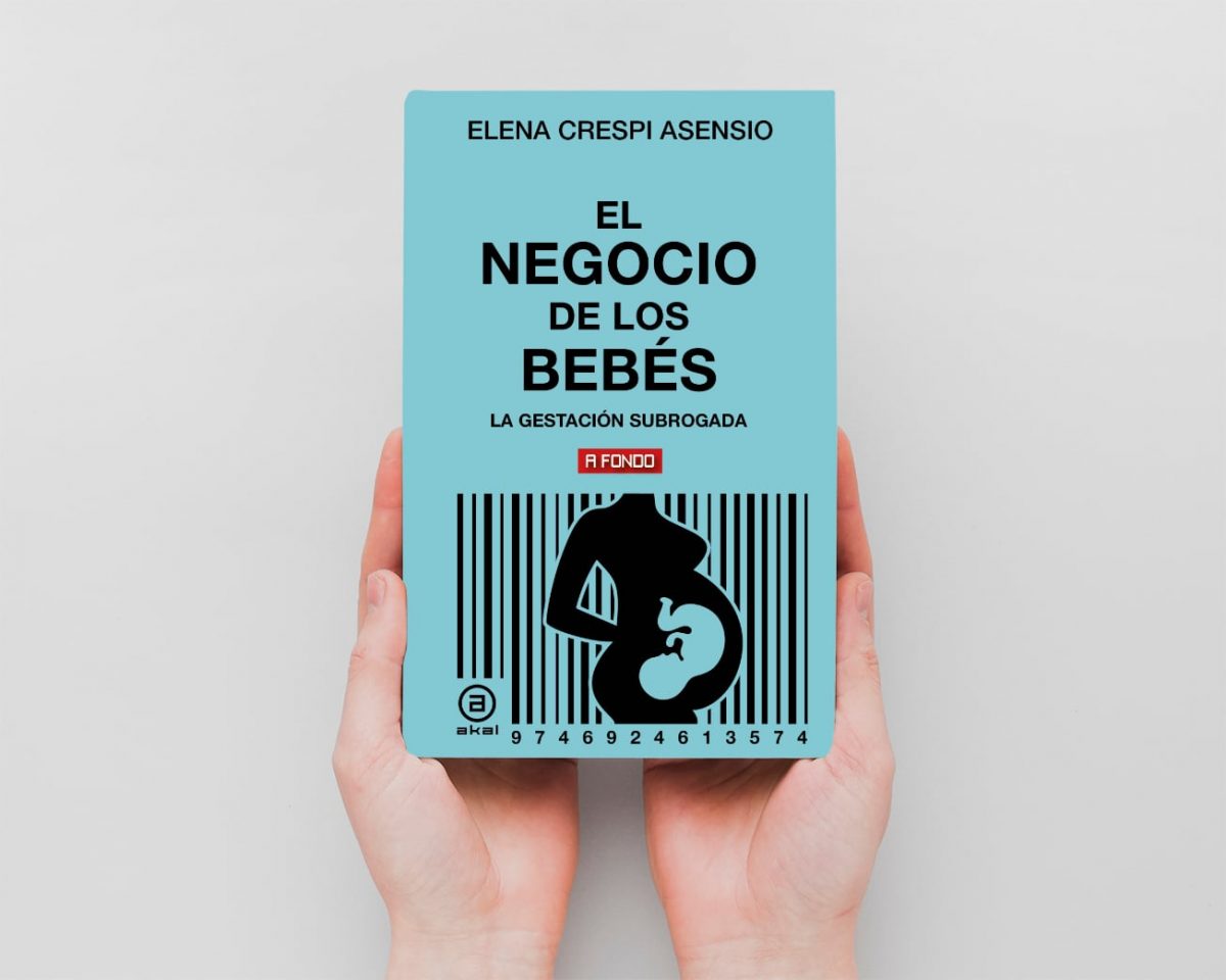El negocio de los bebés - La gestación subrogada - Elena Crespi
